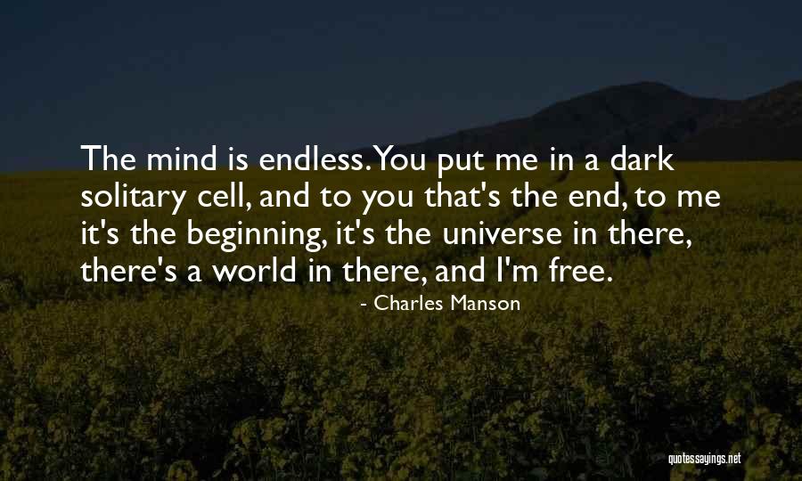 It's A Free World Quotes By Charles Manson