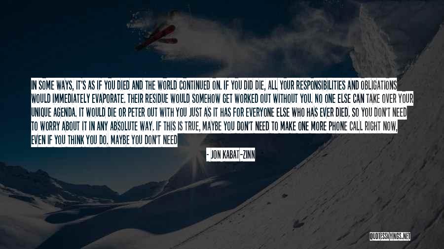 It's A Free World Quotes By Jon Kabat-Zinn It's A Free World Quotes By Jon Kabat-Zinn