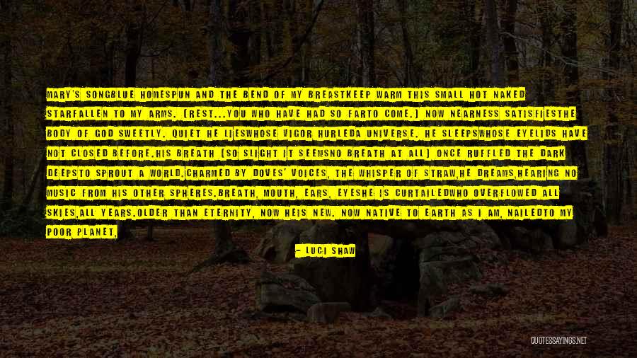 It's A Free World Quotes By Luci Shaw It's A Free World Quotes By Luci Shaw