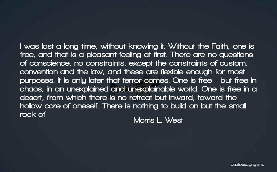 It's A Free World Quotes By Morris L. West It's A Free World Quotes By Morris L. West