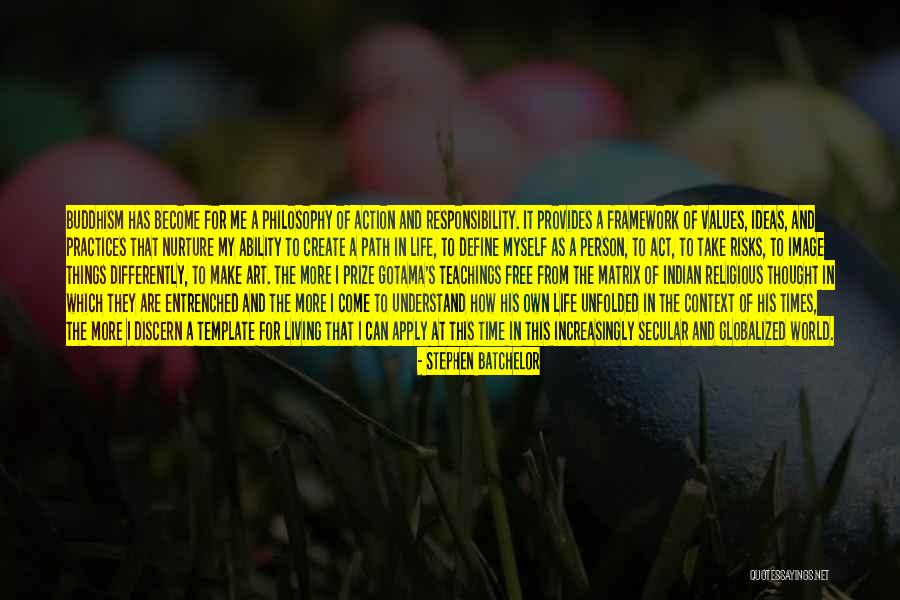 It's A Free World Quotes By Stephen Batchelor It's A Free World Quotes By Stephen Batchelor