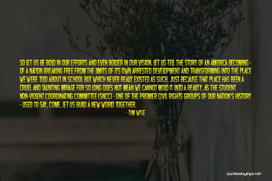 It's A Free World Quotes By Tim Wise It's A Free World Quotes By Tim Wise