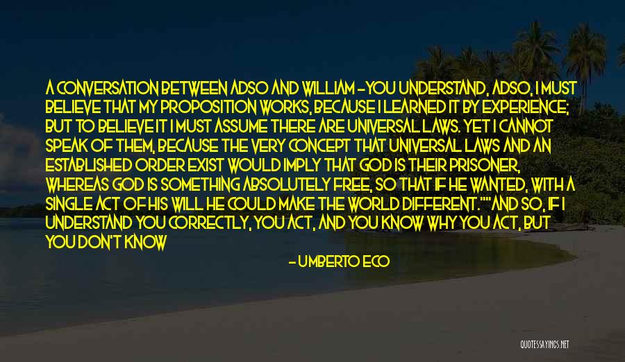 It's A Free World Quotes By Umberto Eco It's A Free World Quotes By Umberto Eco