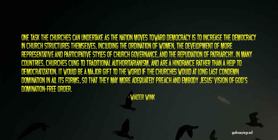 It's A Free World Quotes By Walter Wink It's A Free World Quotes By Walter Wink