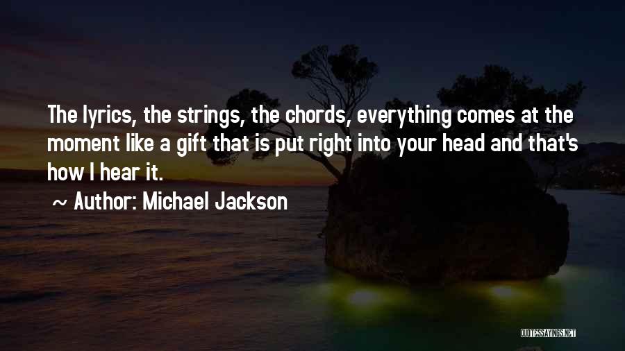 It's A Gift Quotes By Michael Jackson