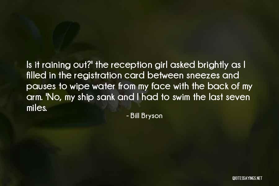 It's A Girl Card Quotes By Bill Bryson