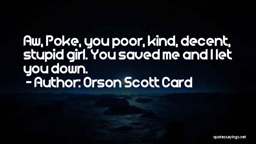 It's A Girl Card Quotes By Orson Scott Card