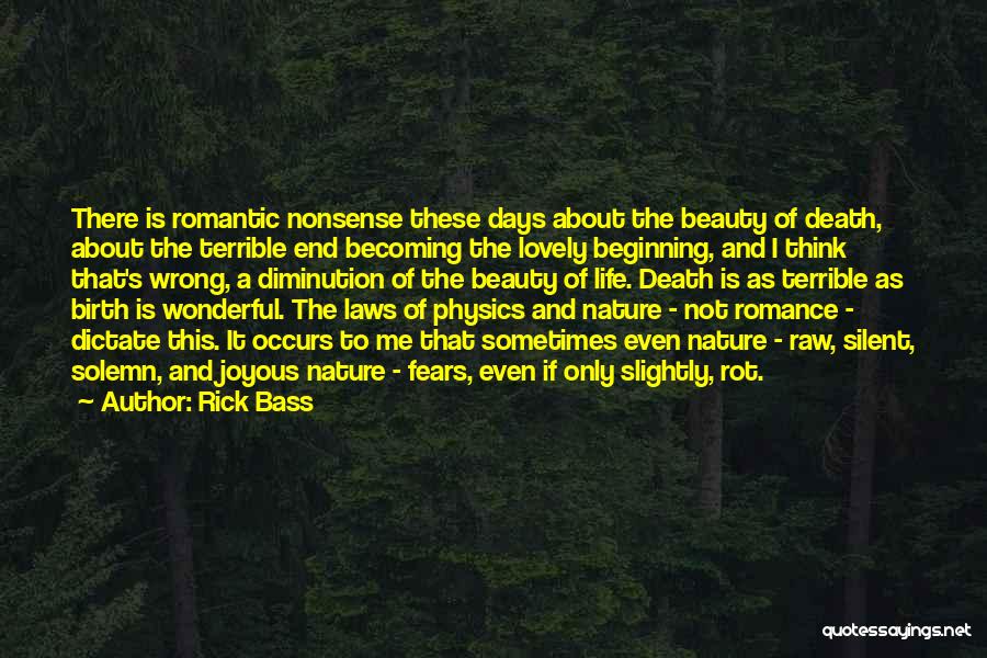 It's A Lovely Life Quotes By Rick Bass