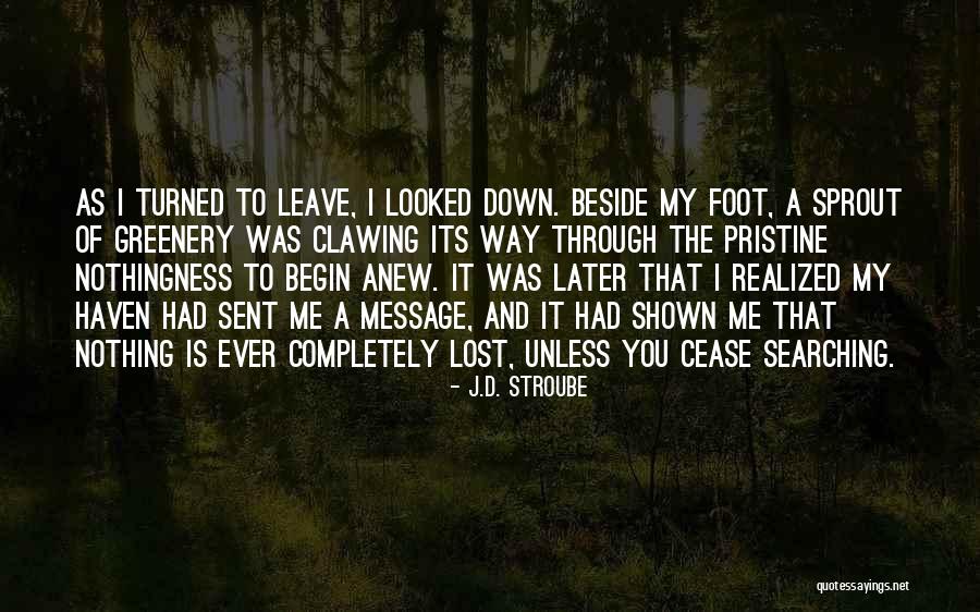 Its A New Me Quotes By J.D. Stroube Its A New Me Quotes By J.D. Stroube