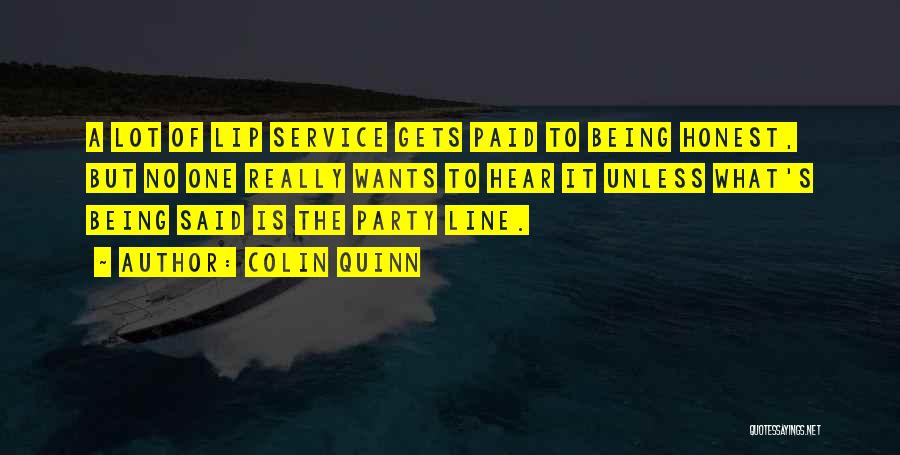 It's A Party Quotes By Colin Quinn