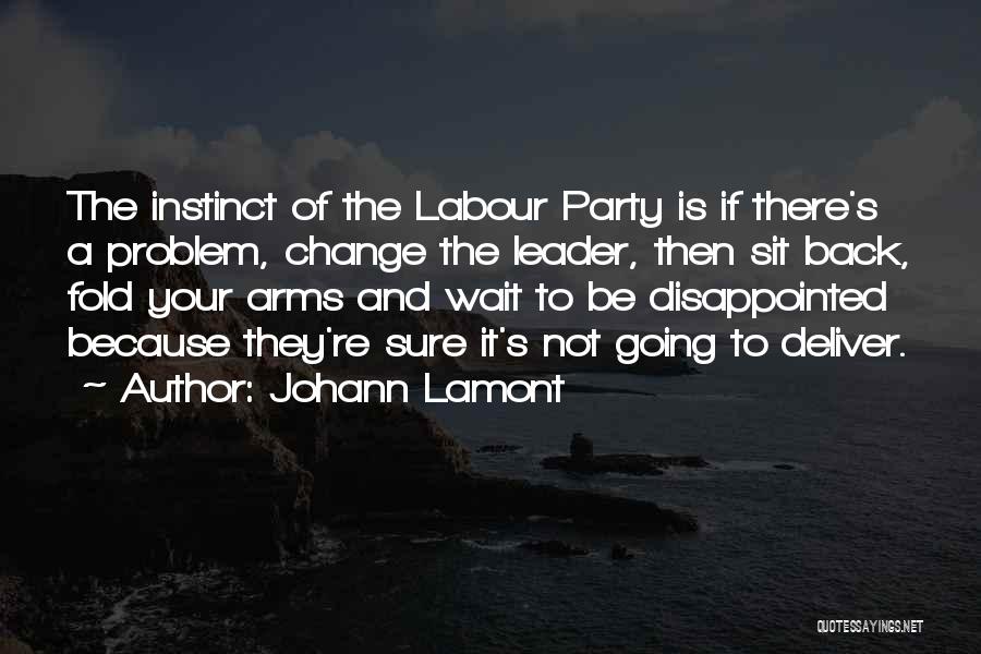 It's A Party Quotes By Johann Lamont