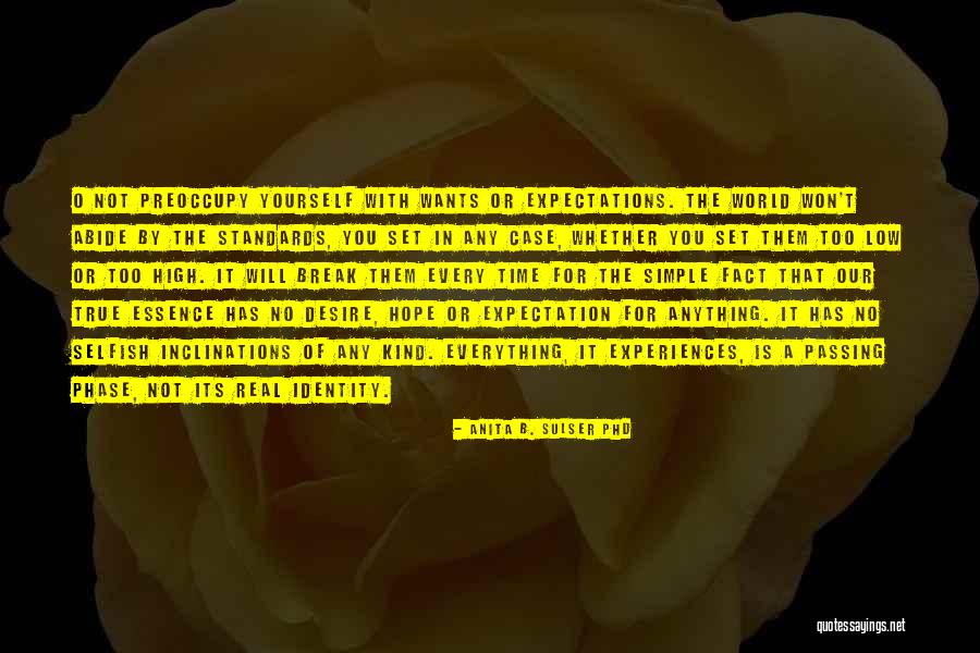 Its A Selfish World Quotes By Anita B. Sulser PhD Its A Selfish World Quotes By Anita B. Sulser PhD