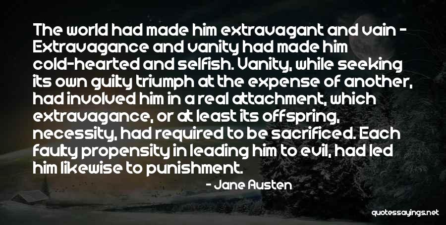 Its A Selfish World Quotes By Jane Austen Its A Selfish World Quotes By Jane Austen