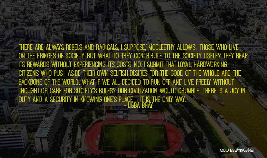 Its A Selfish World Quotes By Libba Bray Its A Selfish World Quotes By Libba Bray
