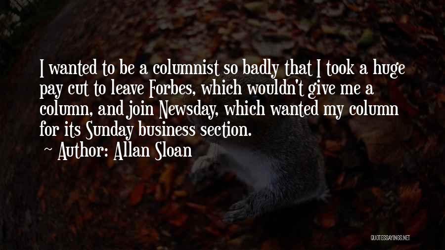 Its A Sunday Quotes By Allan Sloan