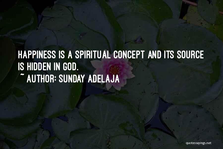 Its A Sunday Quotes By Sunday Adelaja