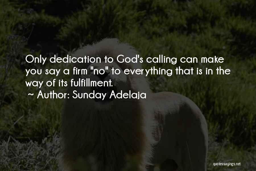 Its A Sunday Quotes By Sunday Adelaja