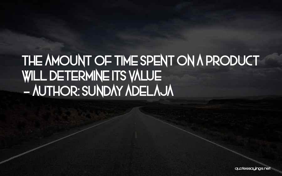 Its A Sunday Quotes By Sunday Adelaja