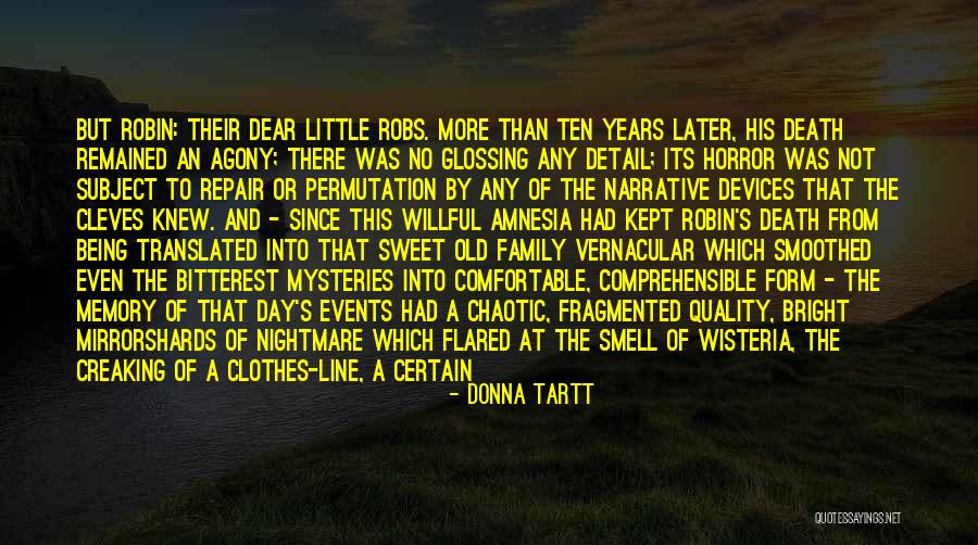Its A Ten Quotes By Donna Tartt Its A Ten Quotes By Donna Tartt