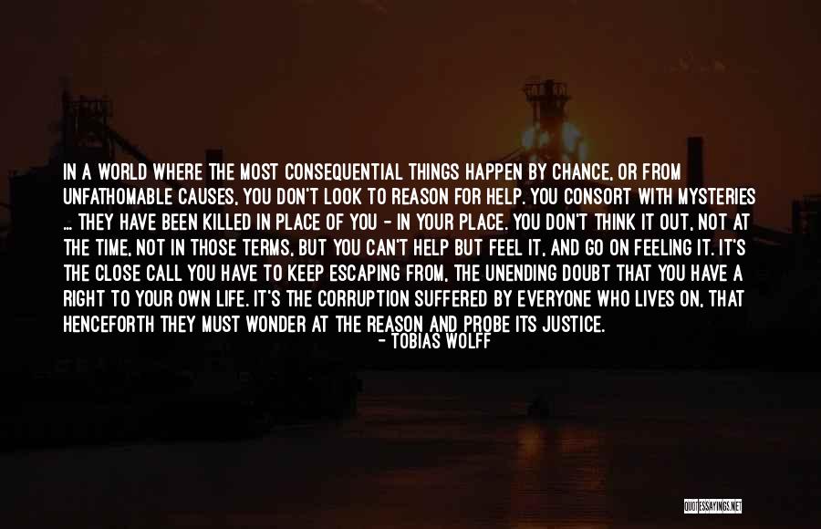 Its A Wonder Life Quotes By Tobias Wolff Its A Wonder Life Quotes By Tobias Wolff