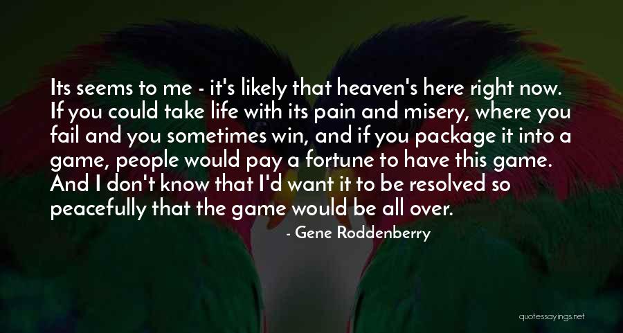 Its All A Game Quotes By Gene Roddenberry Its All A Game Quotes By Gene Roddenberry