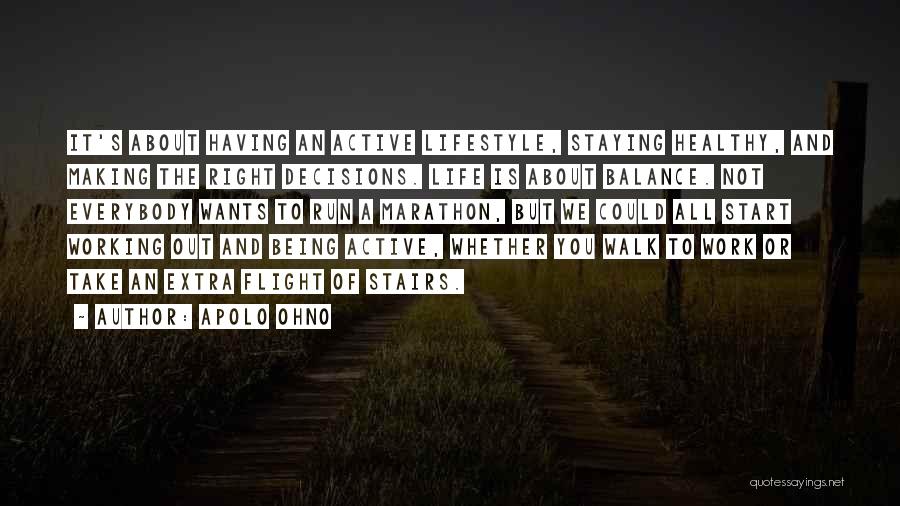 It's All About Balance Quotes By Apolo Ohno