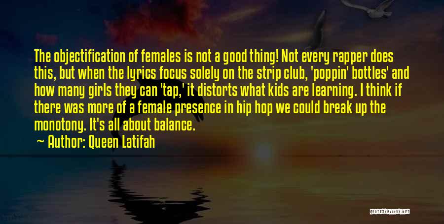 It's All About Balance Quotes By Queen Latifah