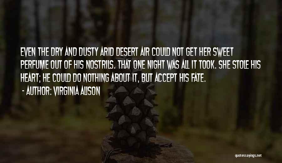 It's All About Destiny Quotes By Virginia Alison