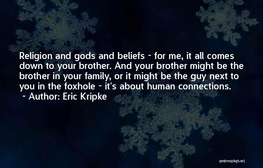 It's All About Family Quotes By Eric Kripke