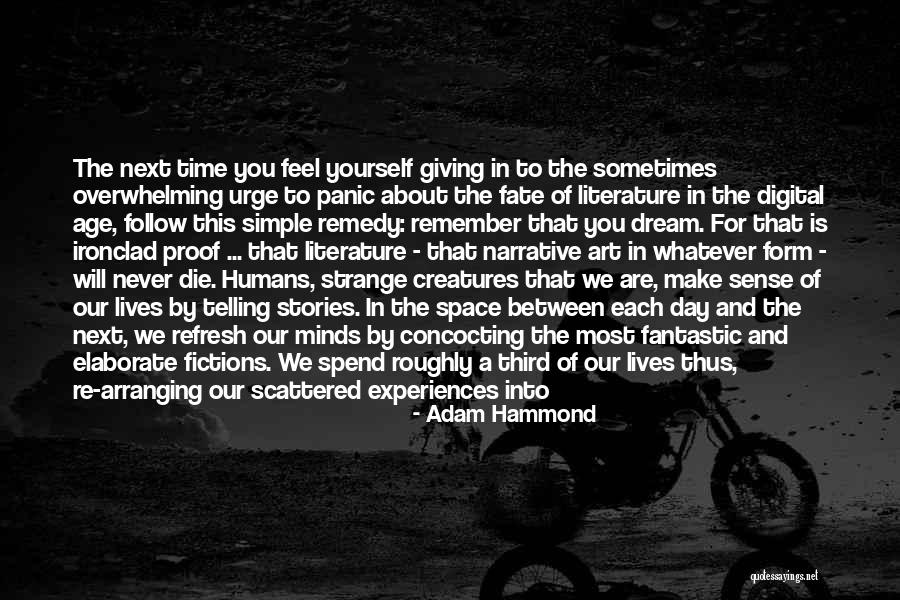It's All About Fate Quotes By Adam Hammond It's All About Fate Quotes By Adam Hammond