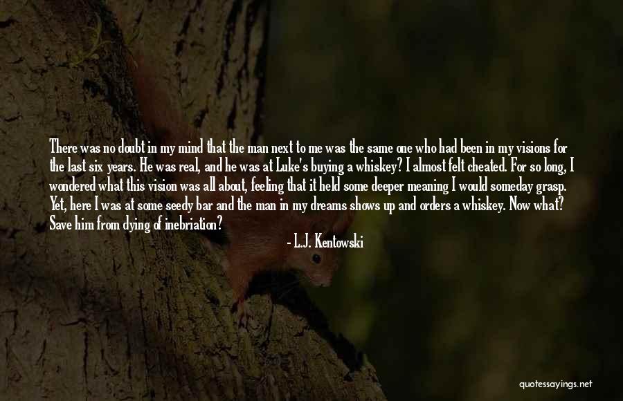 It's All About Me Quotes By L.J. Kentowski