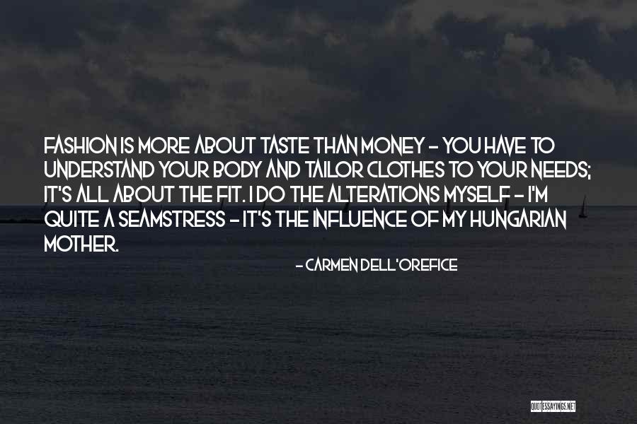 It's All About Money Quotes By Carmen Dell'Orefice It's All About Money Quotes By Carmen Dell'Orefice