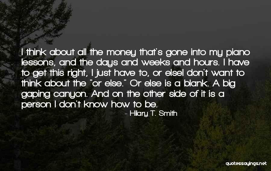 It's All About Money Quotes By Hilary T. Smith It's All About Money Quotes By Hilary T. Smith