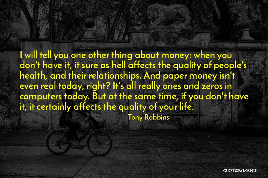 It's All About Money Quotes By Tony Robbins