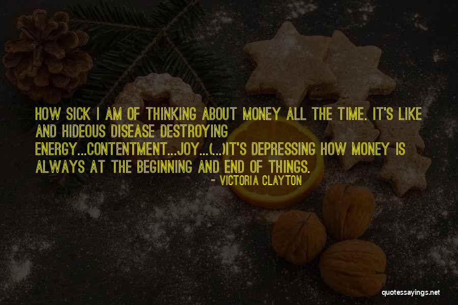 It's All About Money Quotes By Victoria Clayton It's All About Money Quotes By Victoria Clayton