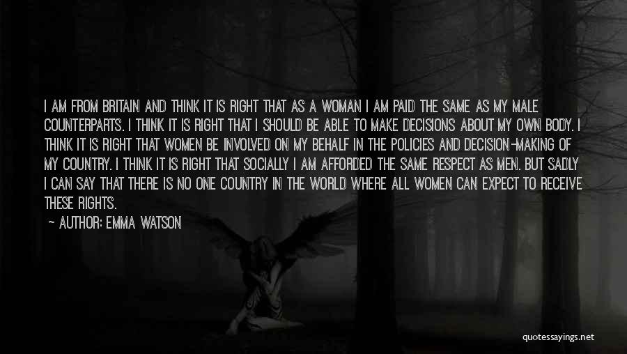 It's All About Respect Quotes By Emma Watson