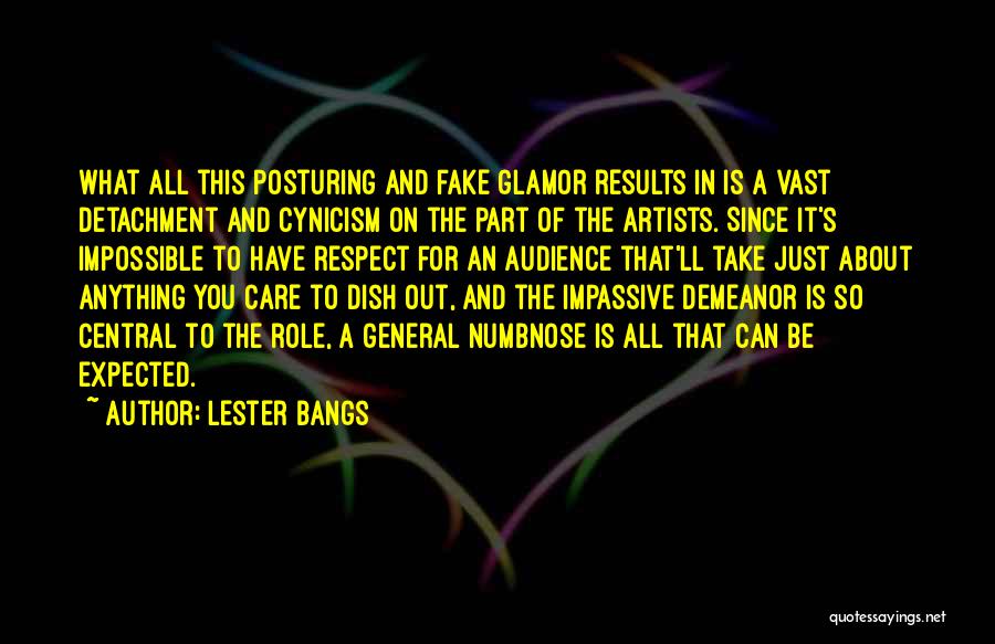 It's All About Respect Quotes By Lester Bangs