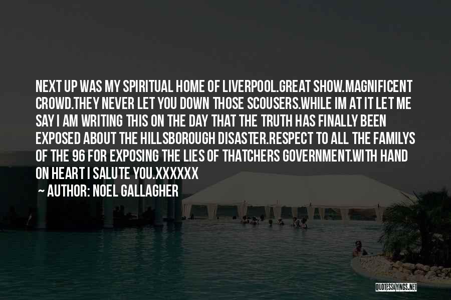 It's All About Respect Quotes By Noel Gallagher