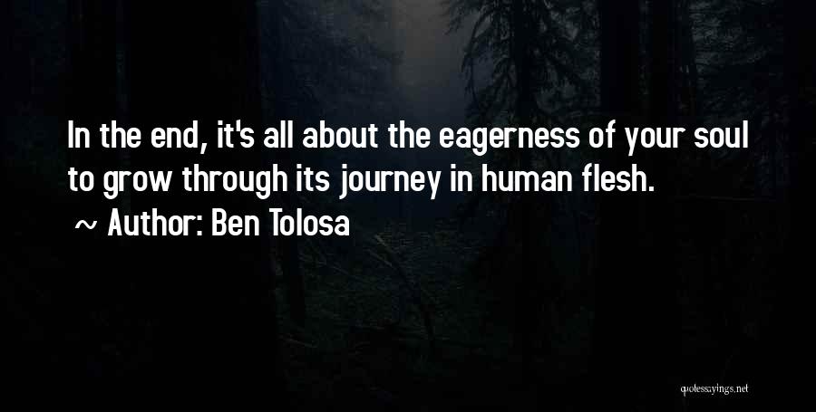 It's All About The Journey Quotes By Ben Tolosa