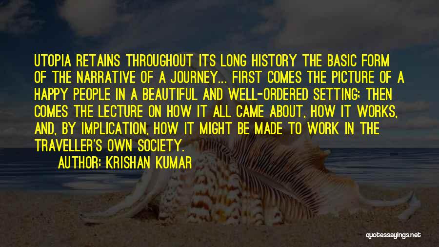 It's All About The Journey Quotes By Krishan Kumar