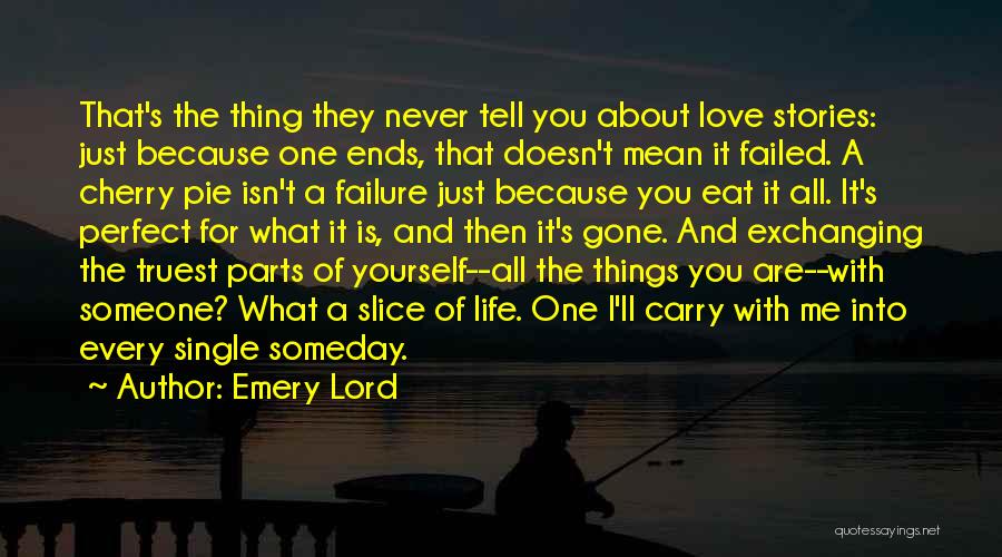 It's All About You Lord Quotes By Emery Lord