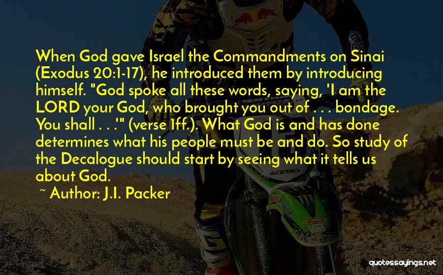 It's All About You Lord Quotes By J.I. Packer