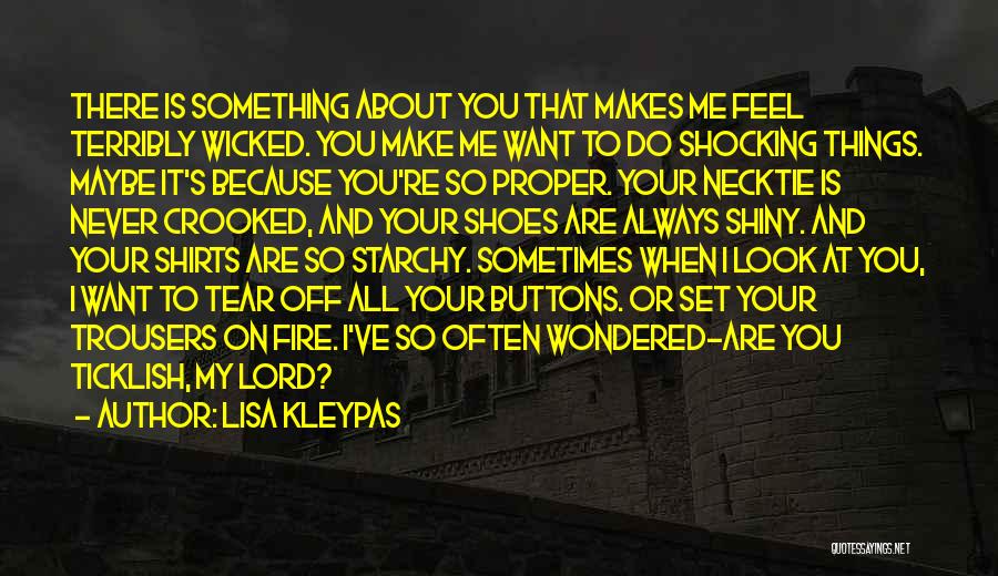 It's All About You Lord Quotes By Lisa Kleypas