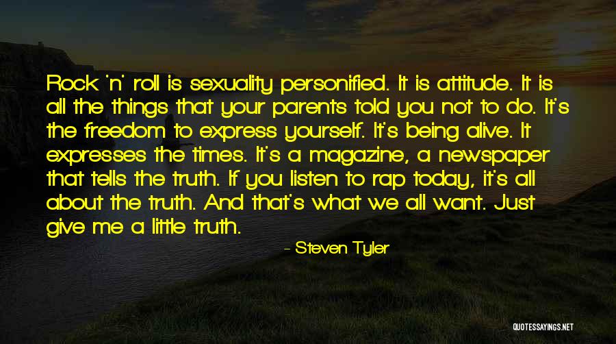 It's All About Your Attitude Quotes By Steven Tyler