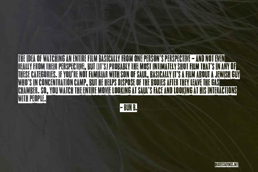 It's All About Your Perspective Quotes By Bun B. It's All About Your Perspective Quotes By Bun B.