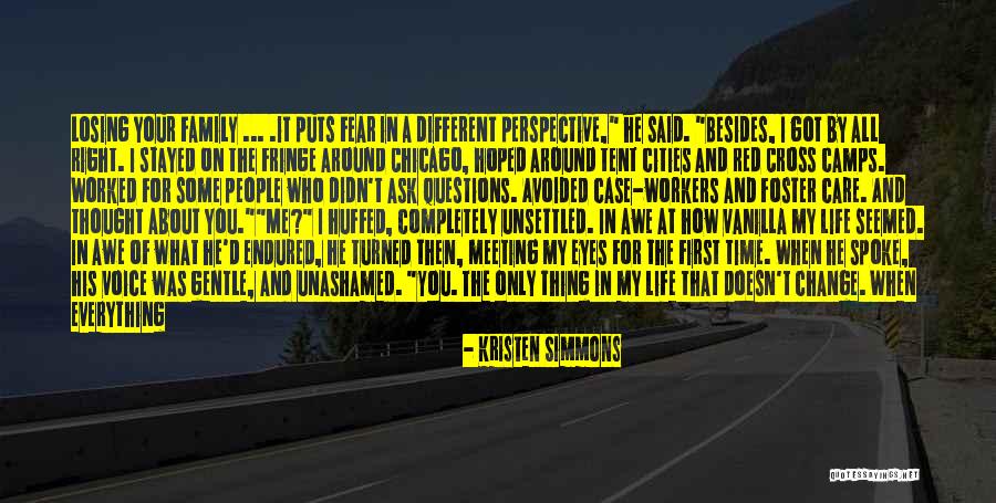 It's All About Your Perspective Quotes By Kristen Simmons It's All About Your Perspective Quotes By Kristen Simmons