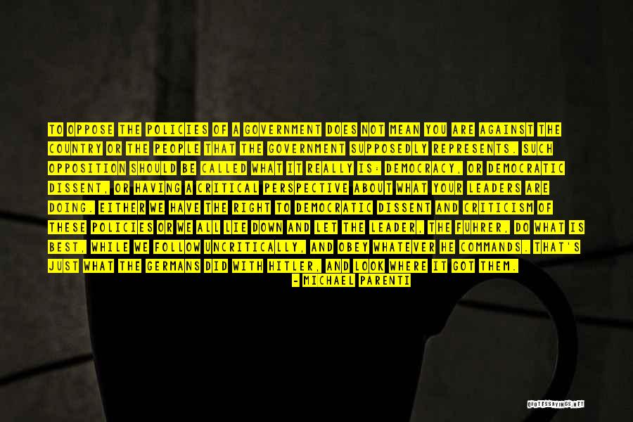It's All About Your Perspective Quotes By Michael Parenti It's All About Your Perspective Quotes By Michael Parenti