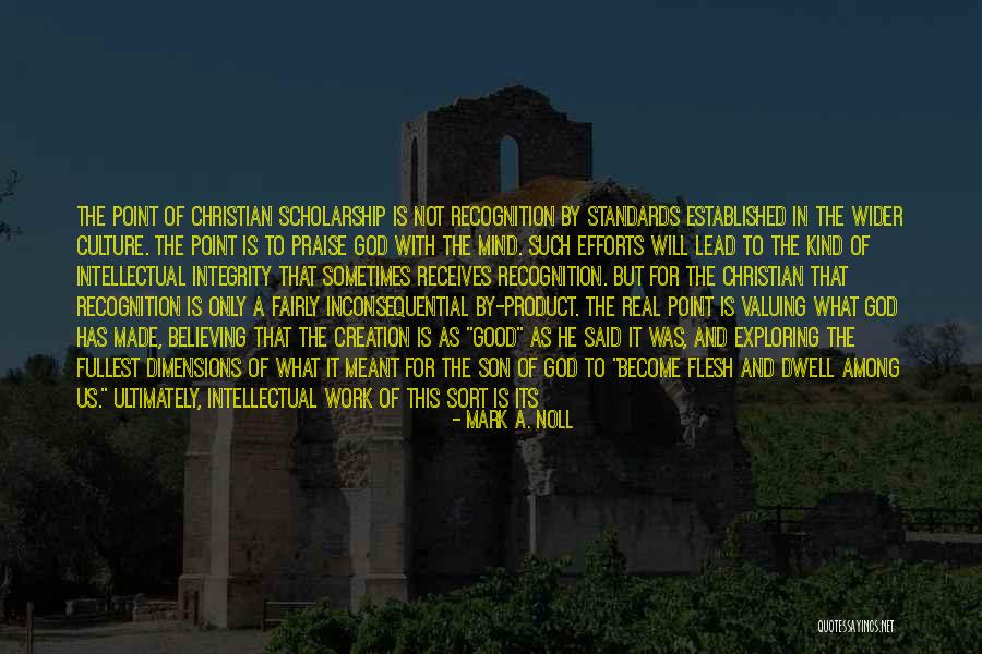 Its All Because Of God Quotes By Mark A. Noll Its All Because Of God Quotes By Mark A. Noll