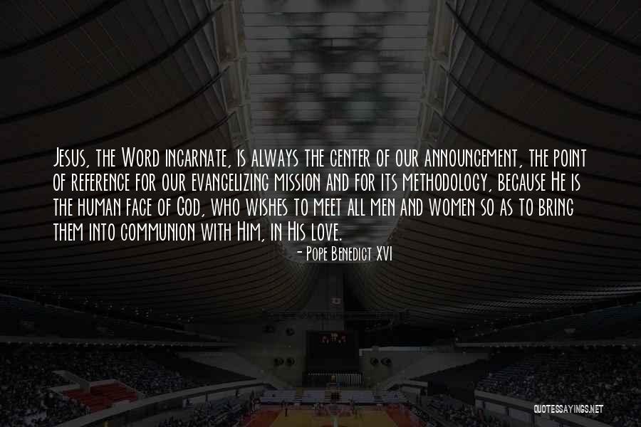 Its All Because Of God Quotes By Pope Benedict XVI Its All Because Of God Quotes By Pope Benedict XVI