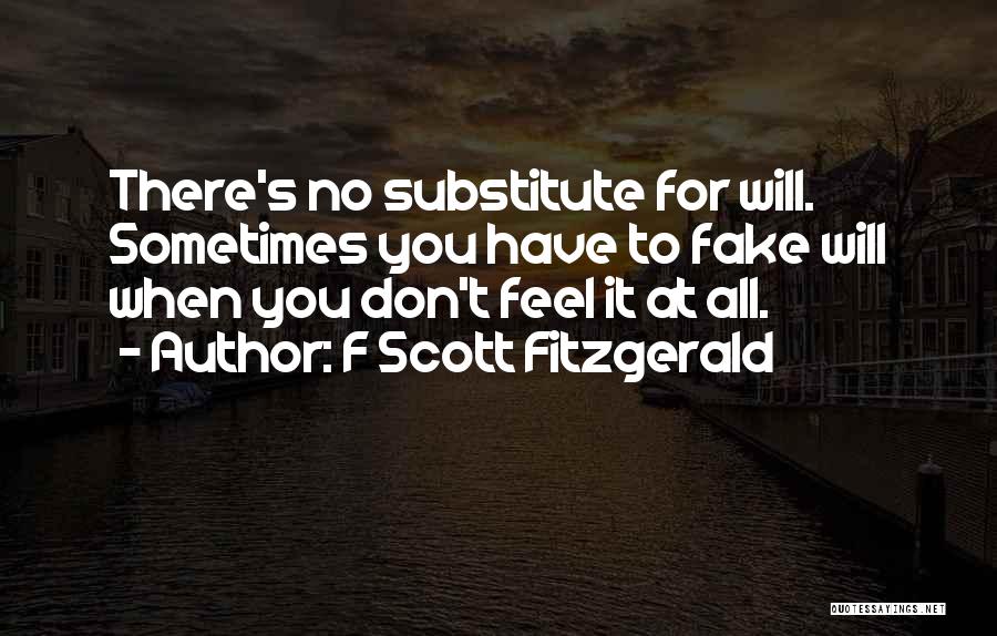 It's All Fake Quotes By F Scott Fitzgerald